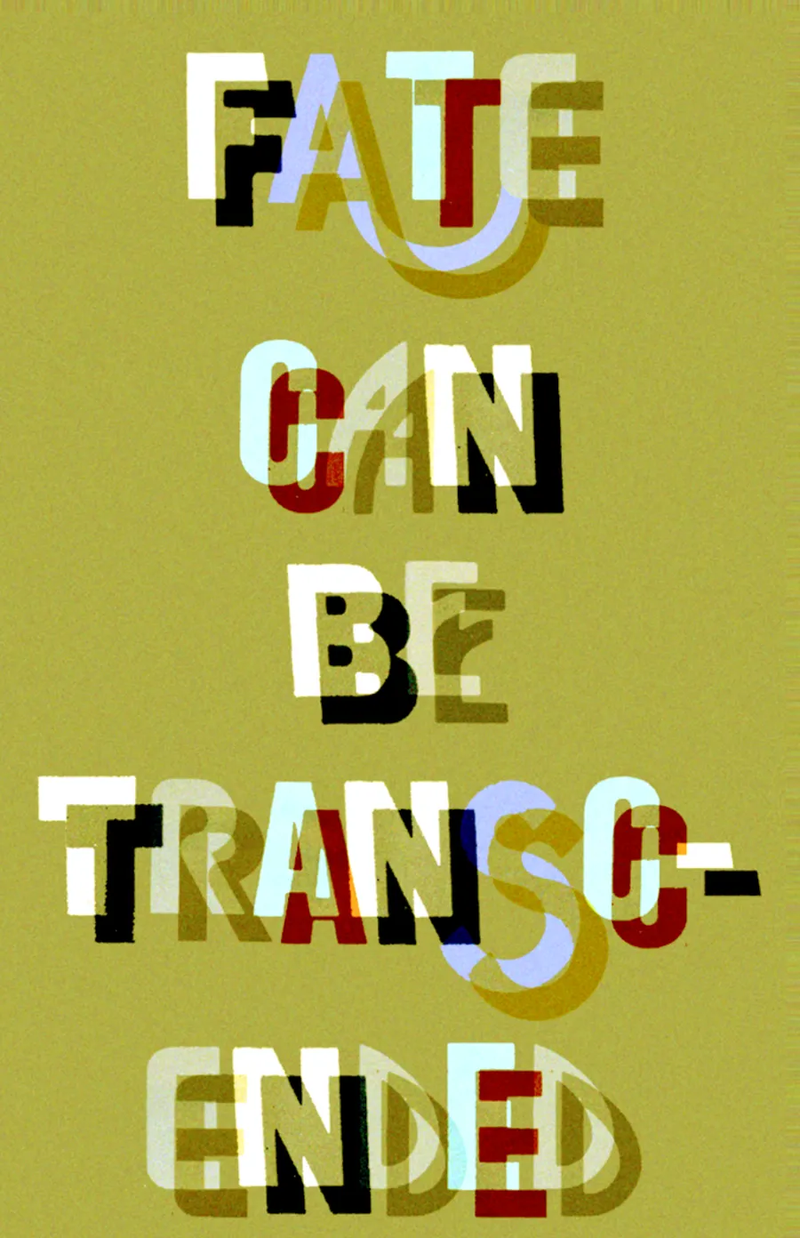 "Fate can be transcended" in overlapping text on a green background.